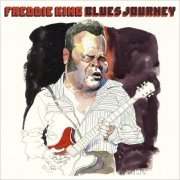 Freddie King - Blues Journey Vol. 1 (Live) (2020)