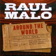 Raul Malo - Around The World (2012)