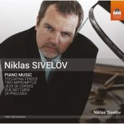 Niklas Sivelov - Sivelöv: Piano Music (2015) Hi-Res