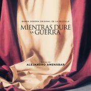 Alejandro Amenabar - Mientras dure la guerra (Original Motion Picture Soundtrack) (2019) [Hi-Res]