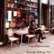Pete Kosanovich - Beauty Within You (2025)