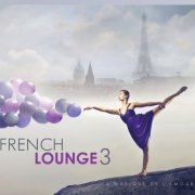 VA - French Lounge 3 (La Musique De L`Amour) (2012)