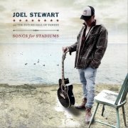 Joel Stewart and the Future Hall of Famers - Songs for Stadiums (2026)