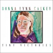 Donna Lynn Caskey - Tiny Victories (2025)