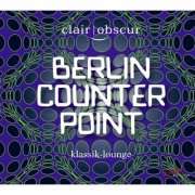 clair-obscur Saxophonquartett - Berlin Counterpoint (2014)