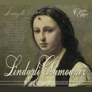 Eglise Gutiérrez, Ludovic Tézier, Sir Mark Elder, Orchestra of the Royal Opera House & Covent Garden - Donizetti: Linda di Chamounix (Live) (2019) [Hi-Res]