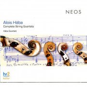 Hába Quartett - Alois Hába: Complete String Quartets (2015)