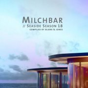 Blank & Jones - Milchbar - Seaside Season 18 (2026) [Hi-Res]