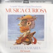 Capella Savaria, Pál Németh - Musica Curiosa: Leopold Mozart, Georg Druschetzky (1987)