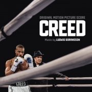 Ludwig Goransson - Creed (Original Motion Picture Score) (2015)