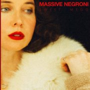 Sweet Megg - Massive Negroni (2026) [Hi-Res]