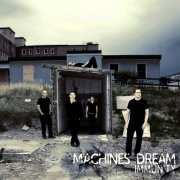 Machines Dream - Immunity (2014)