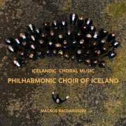 Philharmonic Choir of Iceland - Icelandic Choral Music I (2023)