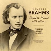 William Grant Naboré & Anton Barachovsky - Brahms: Chamber Music with Piano (1997) [Hi-Res]