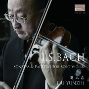 Liu Yunzhi - J.S.Bach: Sonatas & Partitas for Solo Violin (2020)