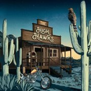 The High Hawks - The High Hawks (2021)