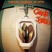 Circle Jerks - Golden Shower Of Hits (TRUST Edition) (2025)