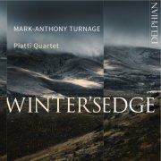 Piatti Quartet - Mark-Anthony Turnage: Winter's Edge (2023) [Hi-Res]