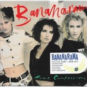 Bananarama - True Confessions [Remastered Deluxe Edition] (2013)