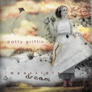 Patty Griffin - Impossible Dream (2004)