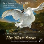 Spirit Of Gambo - Orlando Gibbons: The Silver Swan (2022) [Hi-Res]
