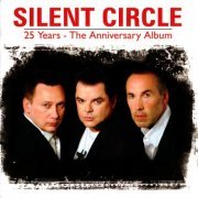 Silent Circle - 25 Years: The Anniversary Album (2010)