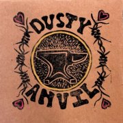 Dusty Anvil - Barb Wire Heart (2025)