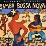 VA - Putumayo Presents: Samba Bossa Nova (2002)