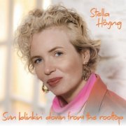 Stella Höyng - Sun Blinkin' Down from the Rooftop (2022) Hi-Res