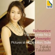 Takako Takahashi - Rachmaninov: Piano Sonata No.2 & Mussorgsky : Pictures at an Exhibition, Suite (2015)