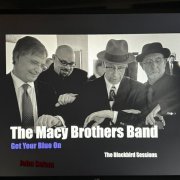 John Salem, The Macy Brothers Band - Get Your Blue On (The Blackbird Sessions) (2023)