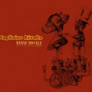 Capitaine Révolte - Danse sociale (2003)