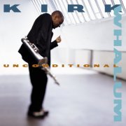 Kirk Whalum - Unconditional (2000) flac