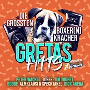 VA - Gretas Hits - Die Grössten Boxer(N) Kracher Powered By Xtreme Sound (2019)