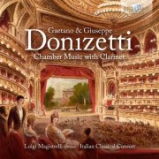 Italian Classical Consort, Luigi Magistrelli - Gaetano & Giuseppe Donizetti: Chamber Music with Clarinet (2025)