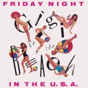 Gigi On The Beach - Friday Night In The U.S.A. - Remix EP (2022) [Hi-Res]