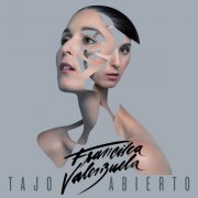 Francisca Valenzuela - Tajo Abierto (2014)