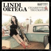 Lindi Ortega - Cigarettes & Truckstops (2012)