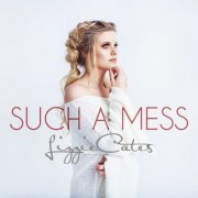 Lizzie Cates - Such a Mess (2019)