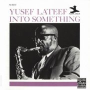 Yusef Lateef - Into Something (1962)