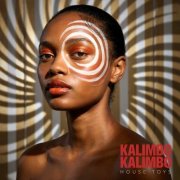 House Toys - Kalimbo Kalimbo (2026)