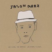 Jason Mraz - We Sing. We Dance. We Steal Things. We Deluxe Edition. (2023) [Hi-Res]