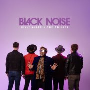 Billy Allen + The Pollies - Black Noise (2025)