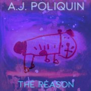 A.J. Poliquin - The Reason (2022)