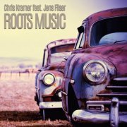 Chris Kramer feat Jens Filser - Roots Music (2023) [Hi-Res]