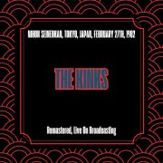 The Kinks - Nihon Seinenkan, Tokyo, Japan, February 27th, 1982 (Remastered, Live On Broadcasting) (2025)