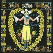 The Byrds - Sweetheart Of The Rodeo (Remastered, Expanded Edition, Two Disc Set) (1968/2003)