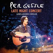 Per Gessle - Late Night Concert - Unplugged Cirkus (2021) Hi Res