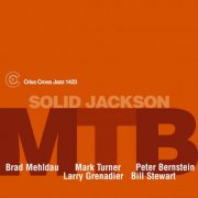 M.T.B., Brad Mehldau, Mark Turner, Peter Bernstein, Larry Grenadier, Bill Stewart - Solid Jackson (2024) [Hi-Res