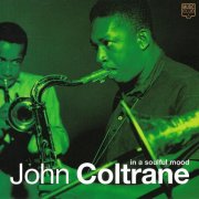 John Coltrane - In a Soulful Mood (2005)